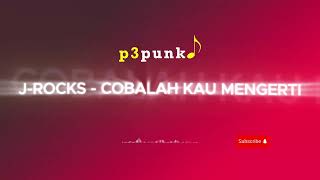 Download lagu J-ROCKS - COBALAH KAU MENGERTI ( #aicover #jrock #poppunkcover ) mp3