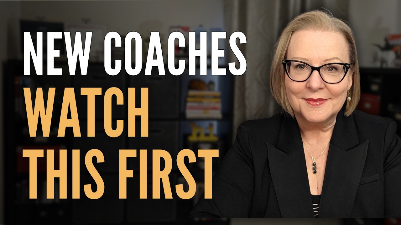 New Coaches: Start Here (Build a Real Coaching Business)
