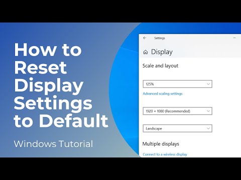 How to Reset Display Settings to Default in Windows 10