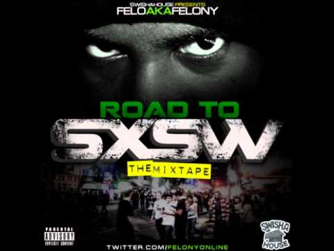 FELO AKA FELONY - 3, 2, 1 (FEAT. DAT BOI T, GT GARZA, BUNZ, & FAME $ITY) NEW 2011