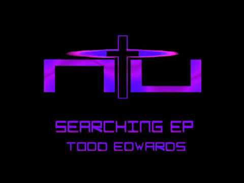 Todd Edwards - If You Want
