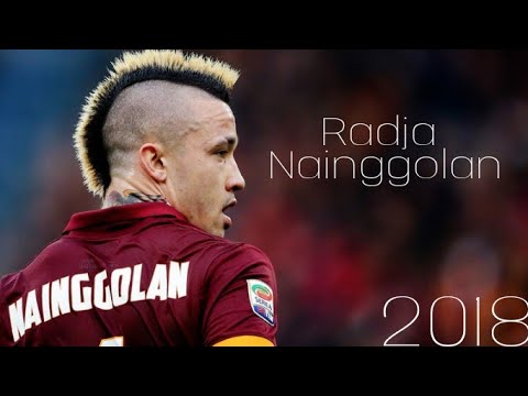 Radja Nainggolan • skills and Goals • 2018