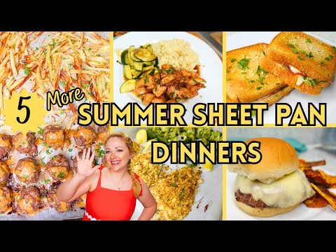 5 MORE Easy Summer Sheet Pan Dinners