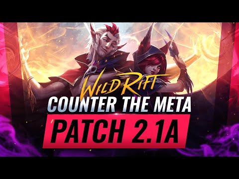 COUNTER THE META Patch 2.1A - DESTROY OP Picks on the Wild Rift (LoL Mobile)