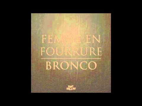 FEMME EN FOURRURE - BRONCO