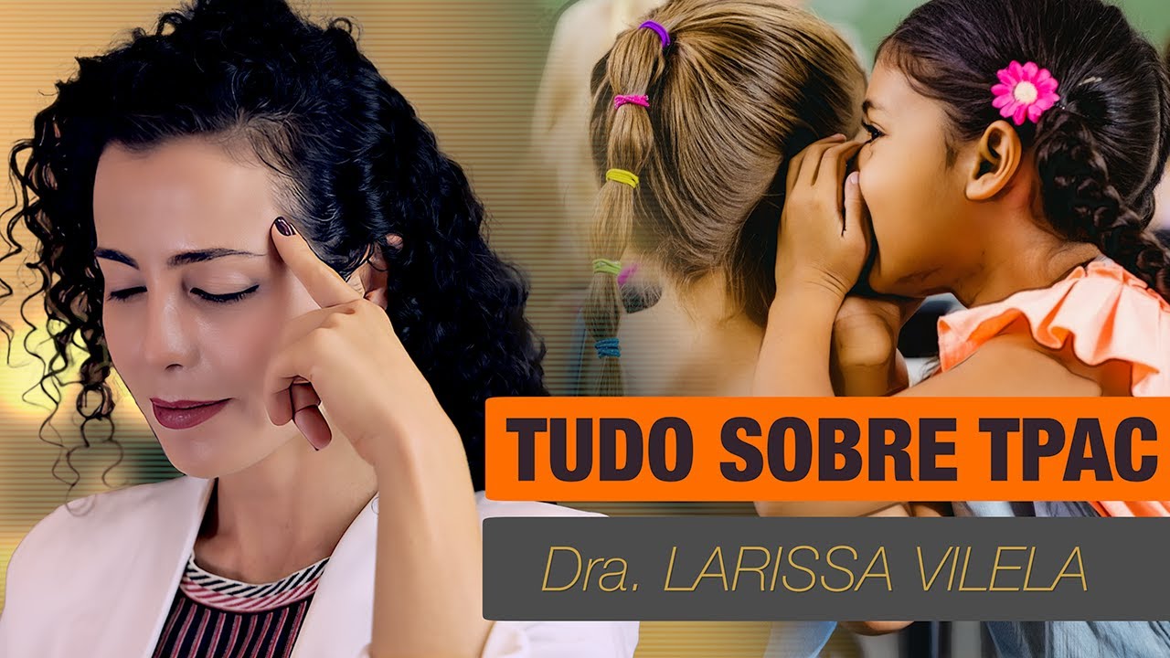 TPAC (transtorno do processamento auditivo central): o que é, sintomas, tratamento e mais.