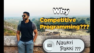 Why Should I do Competitive Programming ??