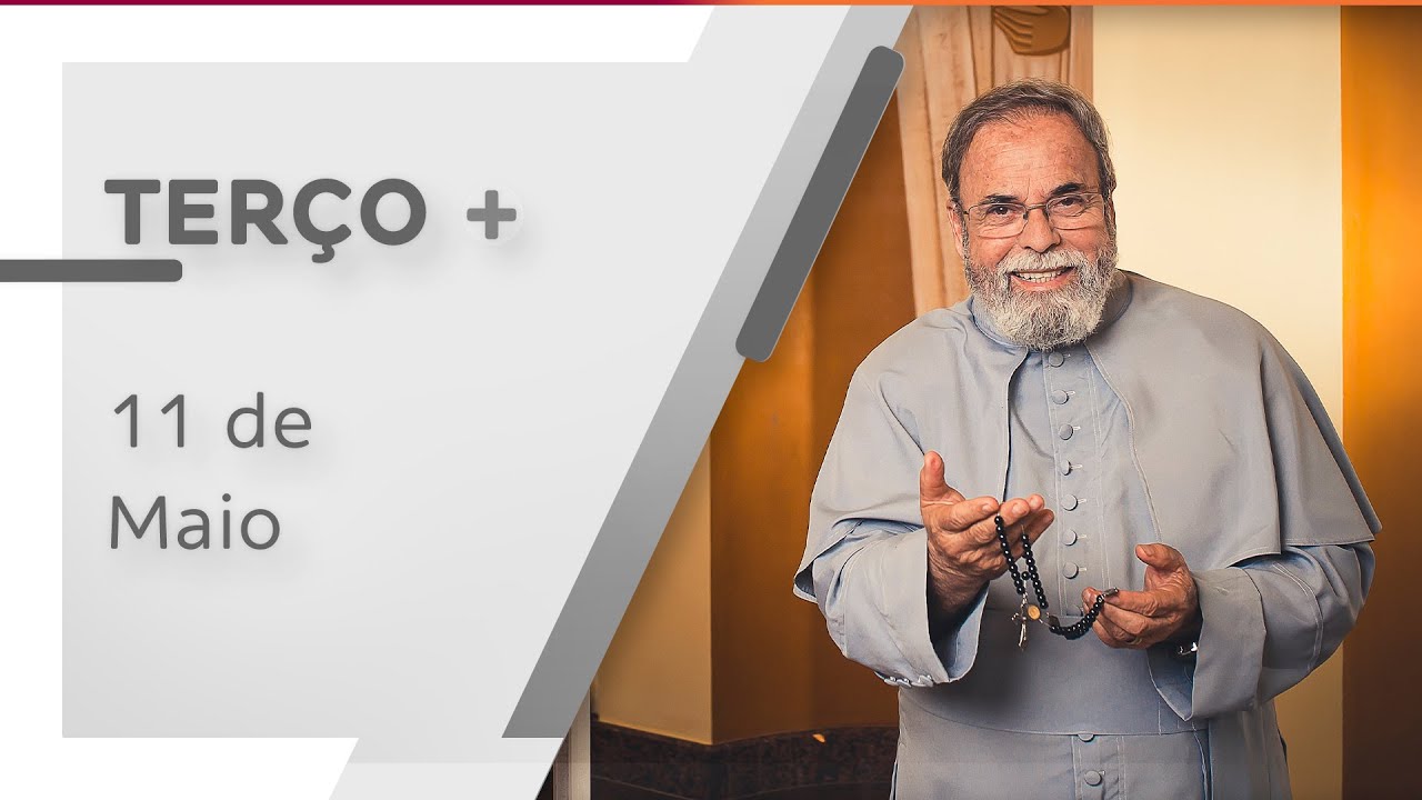 Terço de Aparecida com Pe. Antonio Maria - 11 de Maio 2021