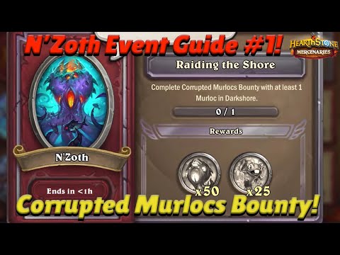 N'Zoth Event Guide #1! Corrupt Murlocs Bounty with a Murloc! - Hearthstone Mercenaries Guide
