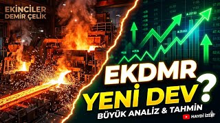 Borsa İstanbul'un Yeni Devi: Ekinciler Demir Çelik (EKDMR) 2026 Analiz