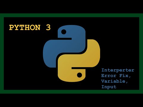 Python With Pycharm 3 Interperter Error Fix Variable Input