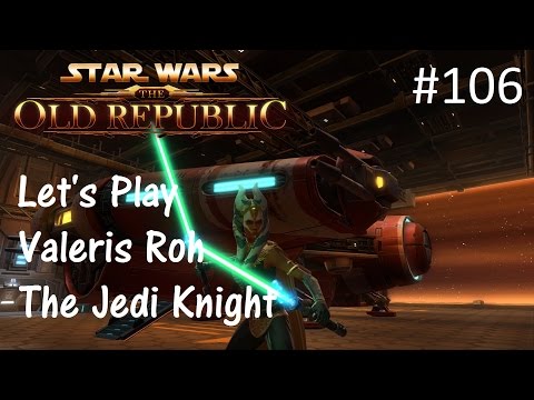 Let's Play SWTOR: Jedi Knight Part 106 [Project Noble Focus]