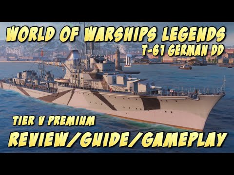 World of Warships legends: German Premium T-61 tier V DD