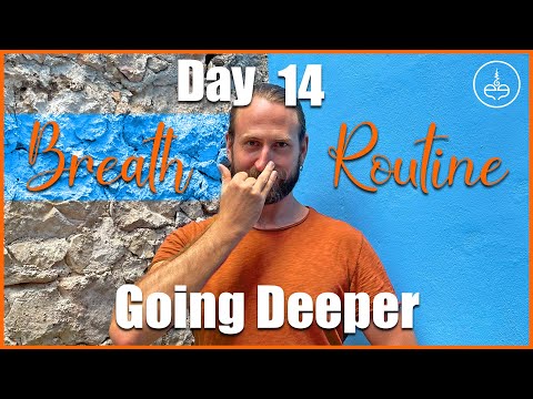 Day 14: Going Deeper | 30 Day Breath Routine thumbnail