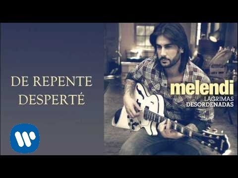 Melendi   De repente desperté (audio)