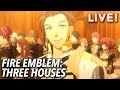Fire Emblem: Three Houses (with Paul & Gita!)
