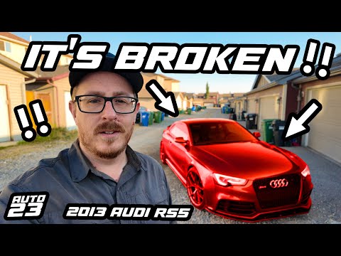 My 2013 Audi RS5 is BROKEN! HOW MUCH TO FIX IT?