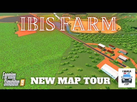 "Ibis Farm" New Mod Map Tour in Farming Simulator 19