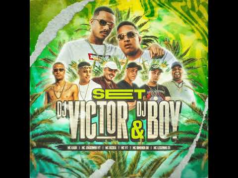 SET Dj Victor & Dj Boy - Feat MCs Dimenor Dr - Leozinho ZS - V7 - Joaozinho VT - Ruzika - Kadu