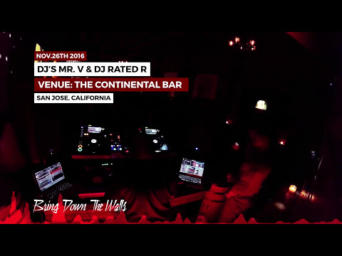 Sole Channel DJ Spotlight: Mr. V & Rated R at The Continental • San Jose, California - 11.26.2016