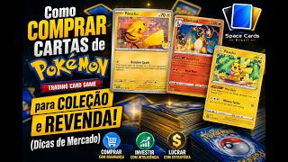 Como COMPRAR CARTAS de Pokémon TCG para COLEÇÃO e REVENDA! Dicas de Mercado