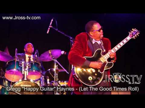 James Ross @ Gregg "Happy Guitar" Haynes - "Let The Good Times Roll" - www.Jross-tv.com