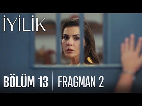 İyilik 13. Bölüm 2. Fragmanı