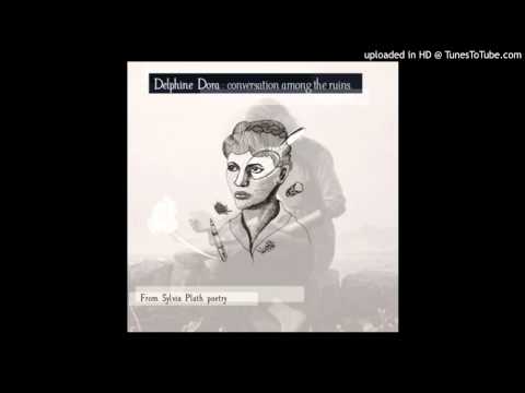 Delphine Dora - All The Dead Dears