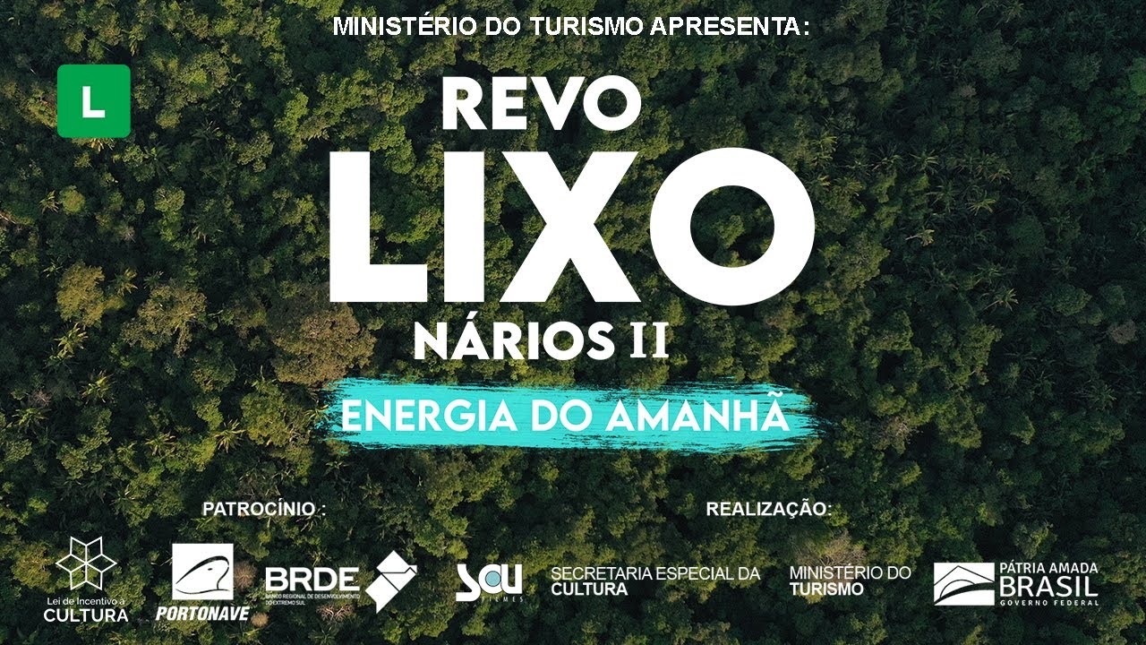 Revolixonários II - Energia do amanhã