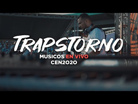TRAPSTORNO / NATAN EL PROFETA Y PHILIPPE / MUSICIANS CAM / CEN 2020
