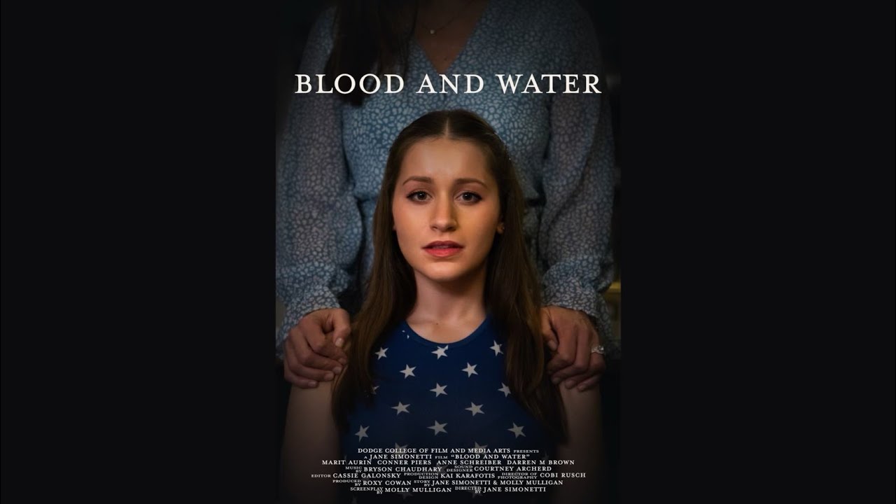 Blood and Water - A Dodge College Thesis