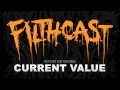 Filthcast 038 featuring Current Value 