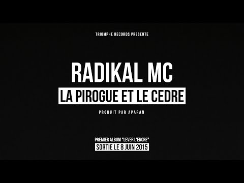 Video thumbnail for La pirogue et le Cèdre