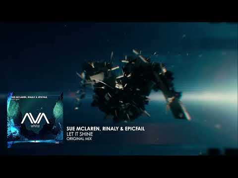 Sue McLaren, Rinaly & EpicFail - Let It Shine