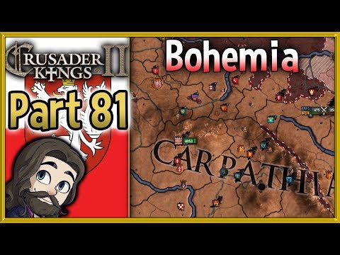 Crusader Kings 2 Holy Fury Bohemia Gameplay - Part 81 - Let's Play Walkthrough