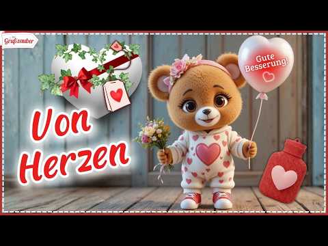 Gute Besserung 🐻🍵💕 – Liebevolle Genesungswünsche zum Teilen kostenlos* f. WhatsApp & Co 💌 Grußvideo