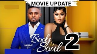 BODY AND SOUL - 2 (Trending Nollywood Nigerian Movie Review) Maurice Sam, Chioma Nwaoha #2025