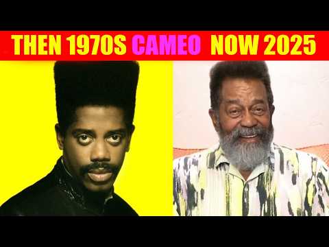CAMEO 1970s Members THEN & NOW 2025