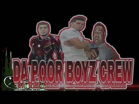 Da Poor Boyz Crew ft Deejay Jorge, Dj TB12, Dj Stranger - Reggaeton Non Stop