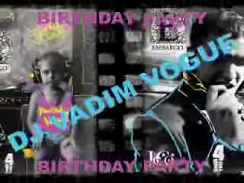 Happy Birthday Vadim Vogue )).flv