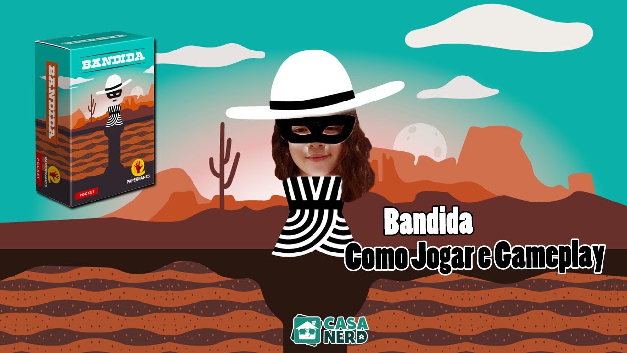 Bandida (PaperGames) - Como jogar e Gameplay