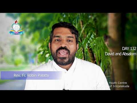 Day 132: David and Absalom I  2 സാമുവല്‍ 14, 1 ദിനവൃത്താന്തം 18, സങ്കീര്‍ത്തനങ്ങള്‍ 14