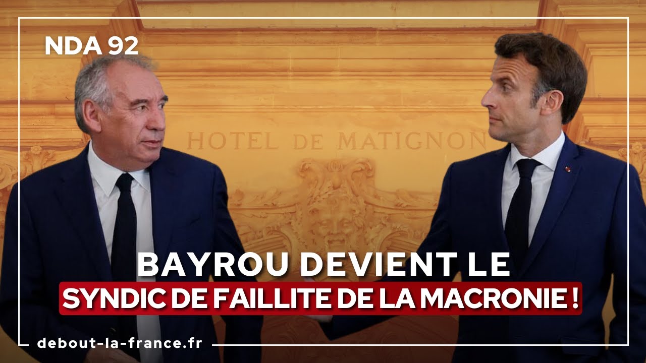 #NDA92 · Bayrou devient le syndic de faillite de la macronie !