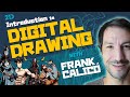 Introduction to Digital Drawing Course (Trailer) with Frank Calico