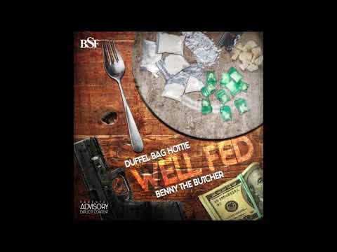 Duffel Bag Hottie x Benny The Butcher - WellFed