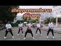 always remember us this way | tiktok viral | dj tons remix | dance workout