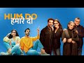 Hum Do Hamare Do Full Movie | Rajkummar Rao | Kriti Sanon | Ratna Pathak Shah | Review & Facts HD