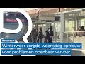 Winterweer zorgt voor problemen openbaar vervoer