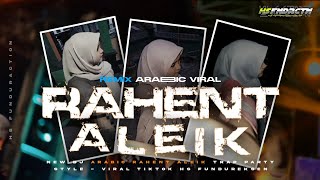 Download lagu DJ ARABIC RAHENT ALEIK - TRAP PARTY STYLE VIRAL TIKTOK - HS FUNDURACTION mp3 Download lagu DJ ARABIC RAHENT ALEIK - TRAP PARTY STYLE VIRAL TIKTOK - HS FUNDURACTION mp3