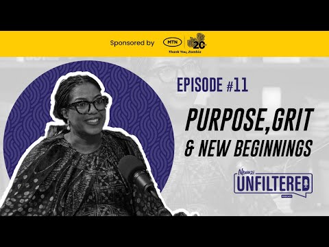 Nkwazi Unfiltered Episode #11 with Monica Musonda